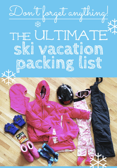 ski vacation packing list